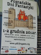 Poznańskie Dni Fantastyki, w skrócie zwane PDF-ami, czas: 1 grudnia, miejsce: 27 Grudnia, przygodę czas zacząć ....