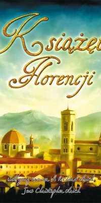 The Princes of Florence | Książęta Florencji